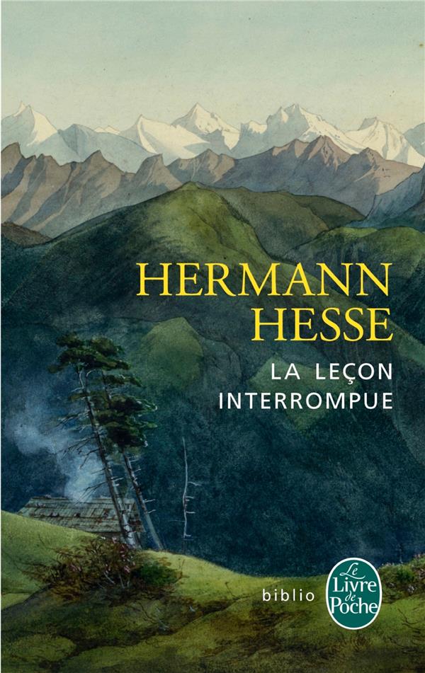 Hesse Hermann - La leçon interrompue Hesse Hermann - La leçon interrompue